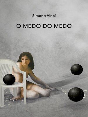 cover image of O medo do Medo
